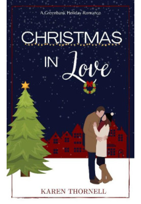 Christmas In Love: A Greenbank Holiday Romance (Greenbank Holiday Romances Book 1)