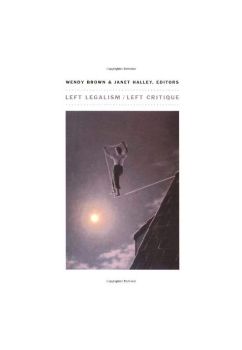 Left Legalism Left Critique