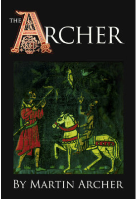 [Company of Archers 02] • The Archer's Castle