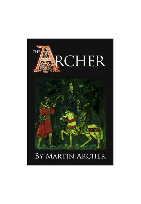[Company of Archers 02] • The Archer's Castle