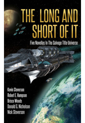 The Long and Short of It: Five Novellas in the Salvage Title Universe - The Coalition 4