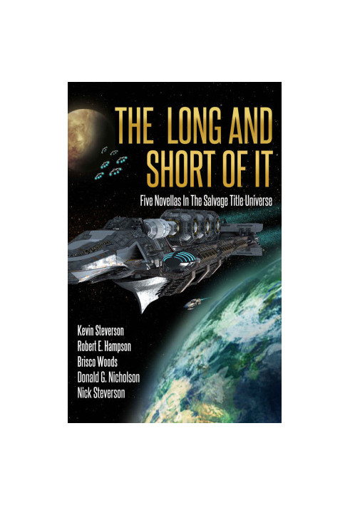 The Long and Short of It: Five Novellas in the Salvage Title Universe - The Coalition 4