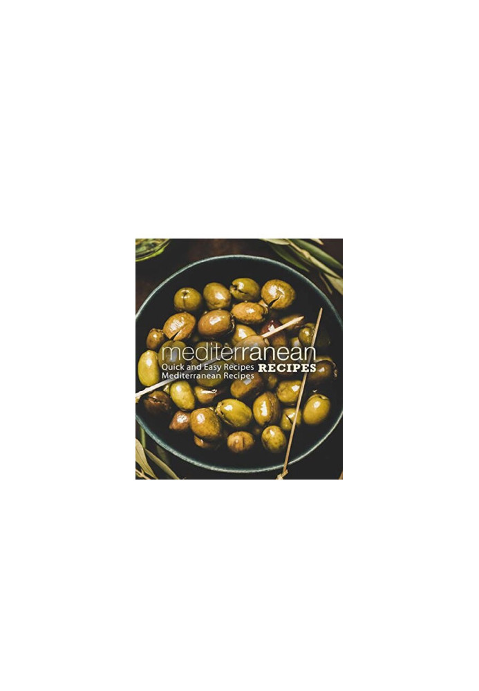 Mediterranean Recipes Quick and Easy Recipes Mediterranean Recipes