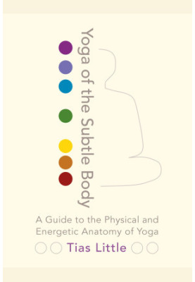 Yoga of the Subtle Body