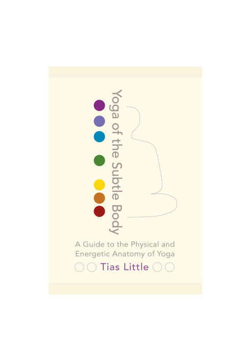 Yoga of the Subtle Body
