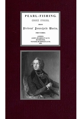 Pearl-Fishing; Choice Stories from Dickens' Household Words; First Series