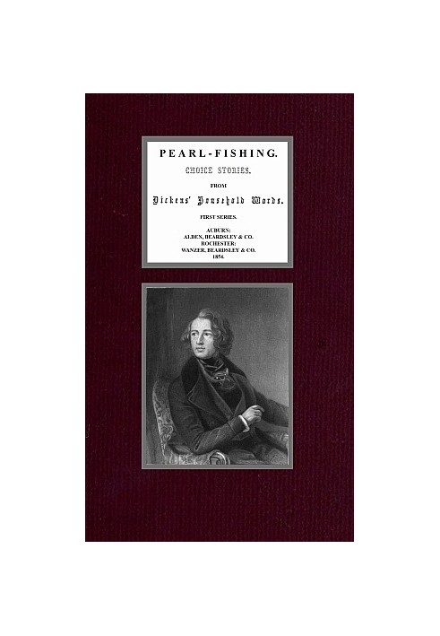 Pearl-Fishing; Choice Stories from Dickens' Household Words; First Series