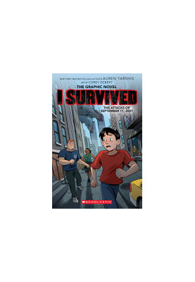 I Survived the Attacks of September 11, 2001 (I Survived Graphic Novel 4) (4) (I Survived Graphic Novels)