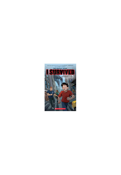 I Survived the Attacks of September 11, 2001 (I Survived Graphic Novel 4) (4) (I Survived Graphic Novels)
