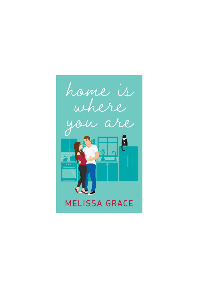 Home Is Where You Are