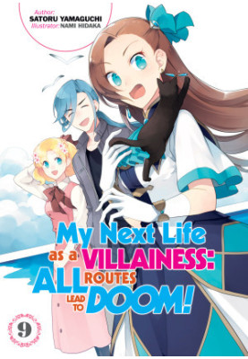 My Next Life as a Villainess: All Routes Lead to Doom! Volume 9