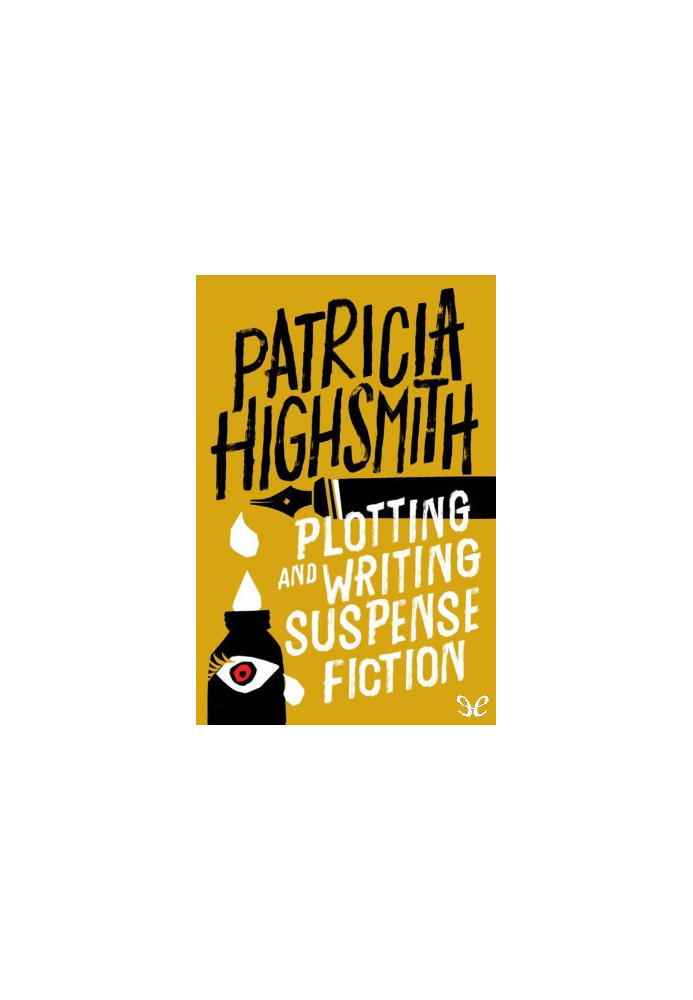 Plotting and Writing Suspense Fiction