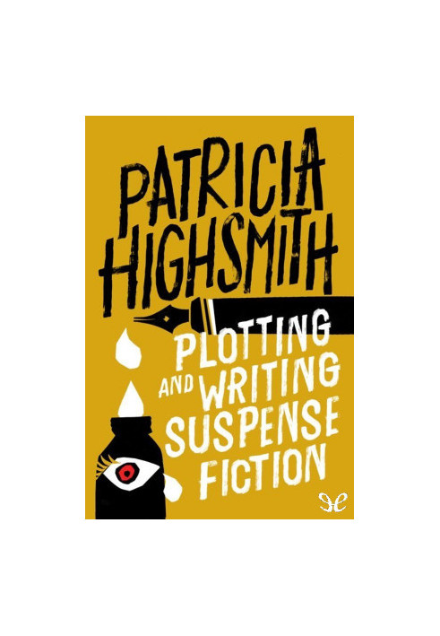 Plotting and Writing Suspense Fiction