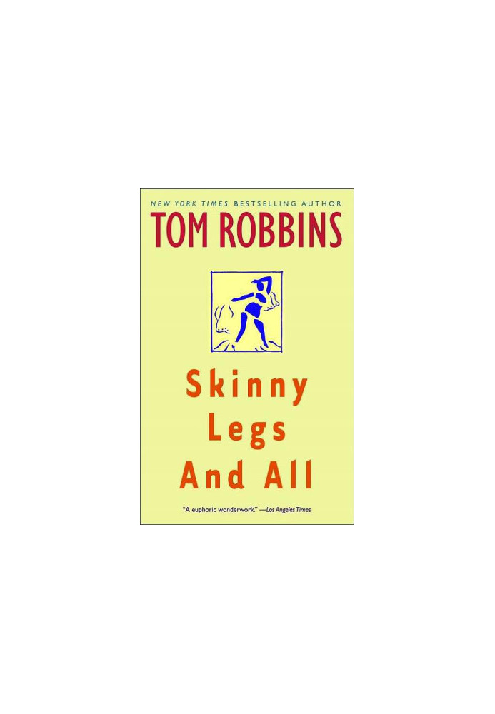 Skinny Legs and All