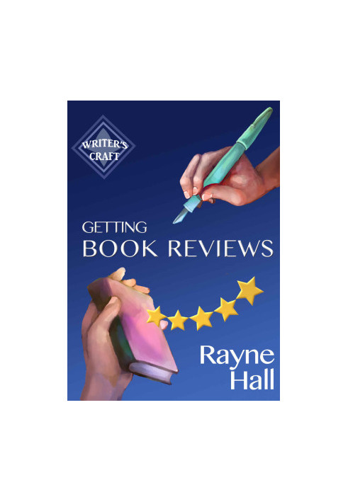 Getting Book Reviews: Easy, Ethical Strategies for Authors