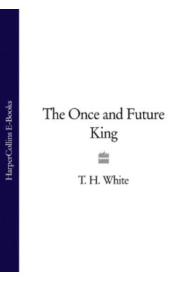 The Once and Future King
