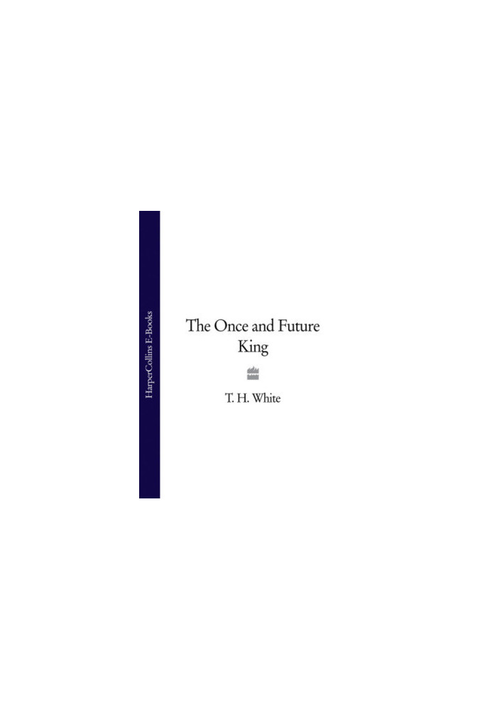 The Once and Future King