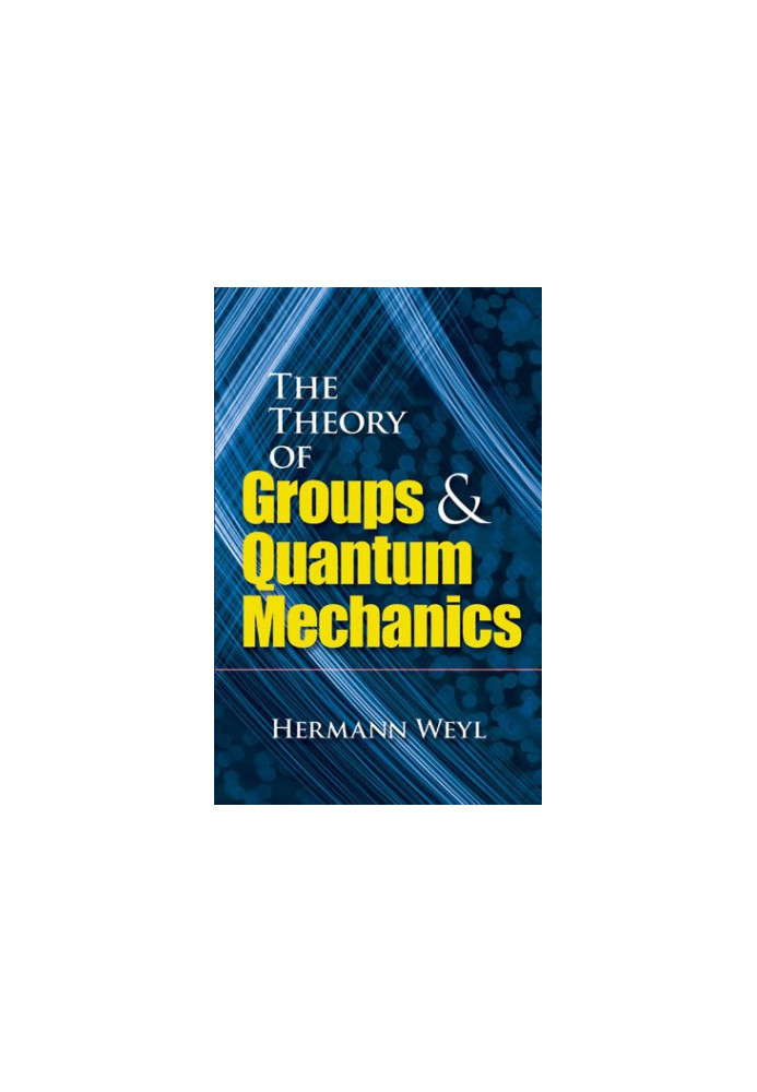 The theory of groups and quantum mechanics