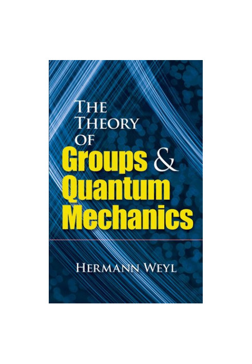 The theory of groups and quantum mechanics