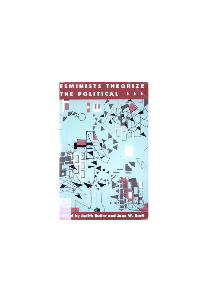 Feminists theorize the political