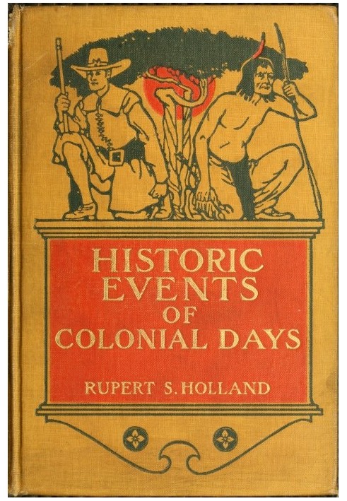 Historic Events of Colonial Days