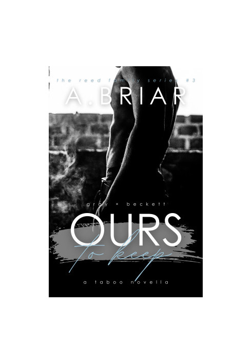 Ours To Keep