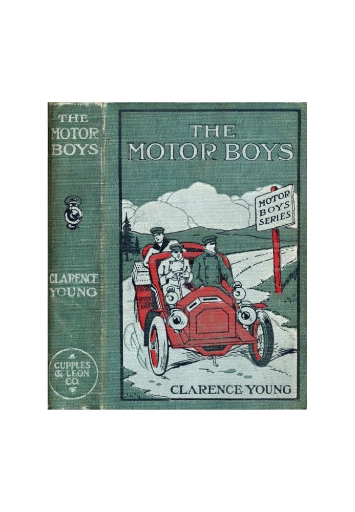 The Motor Boys; or, Chums Through Thick and Thin