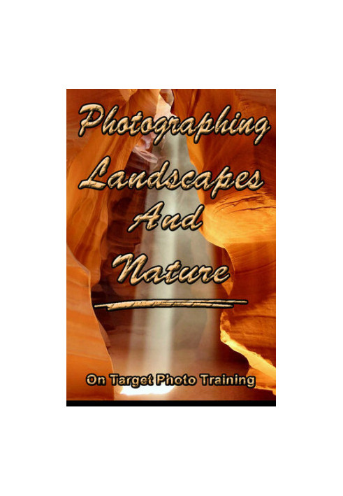 Photographing Landscaped And Nature