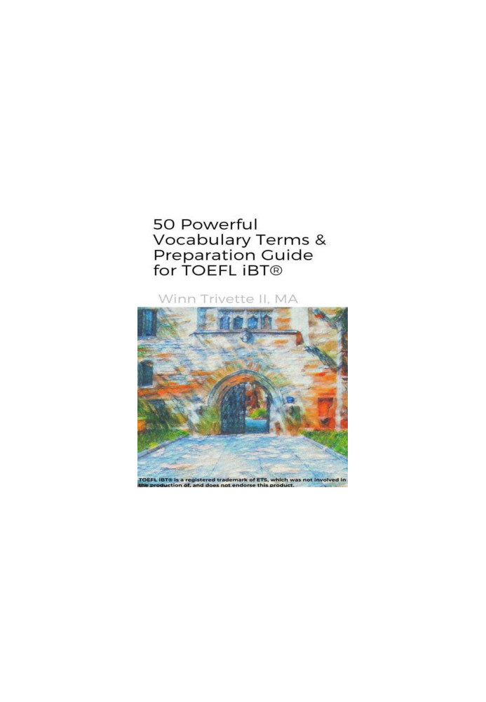 50 Powerful Vocabulary Terms & Preparation Guide for TOEFL iBT