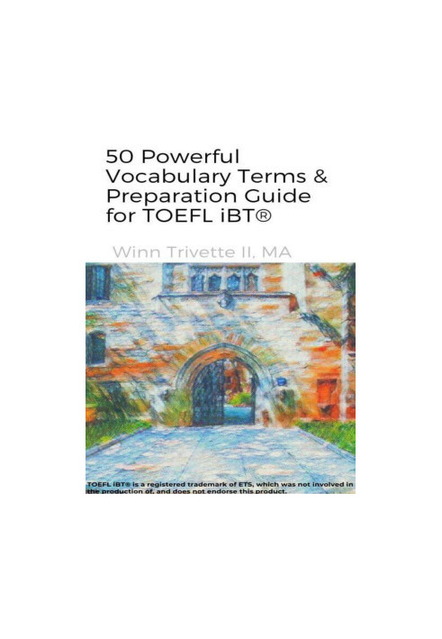 50 Powerful Vocabulary Terms & Preparation Guide for TOEFL iBT