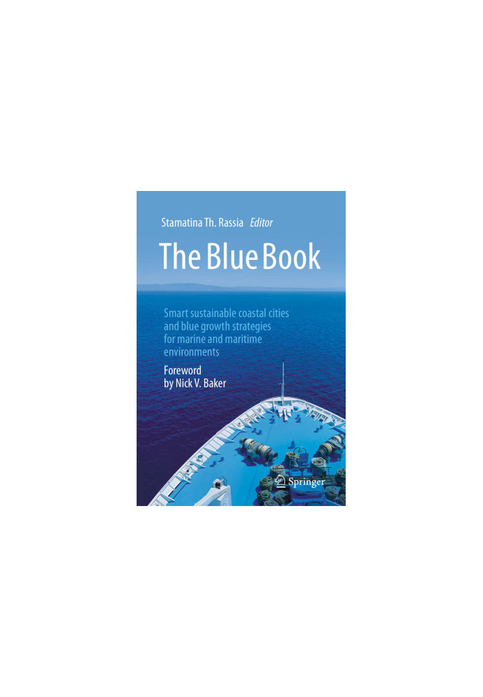 The Blue Book:: Smart sustainable coastal cities and blue growth strategies for marine and maritime environments