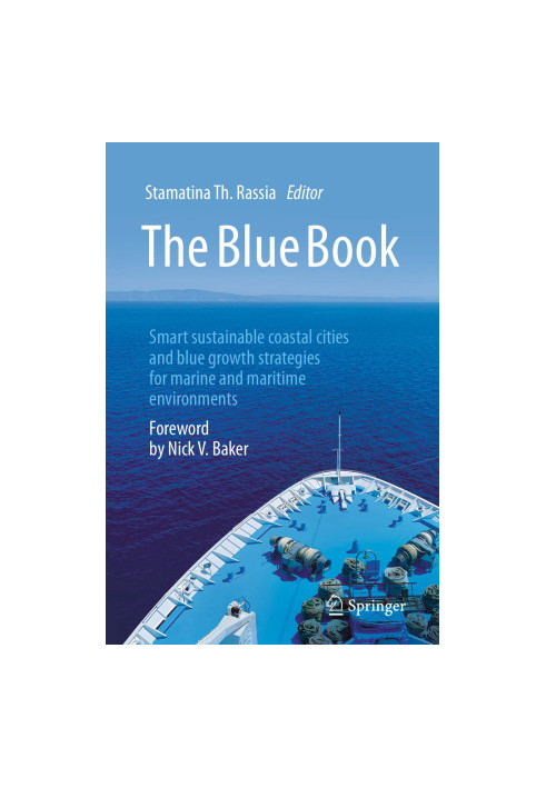 The Blue Book:: Smart sustainable coastal cities and blue growth strategies for marine and maritime environments