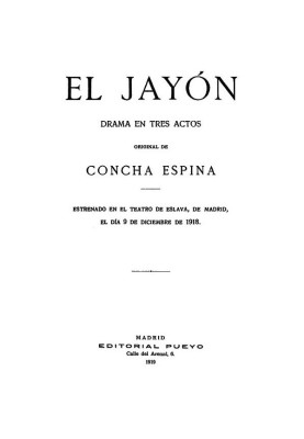 El Jayón: Drama in three acts
