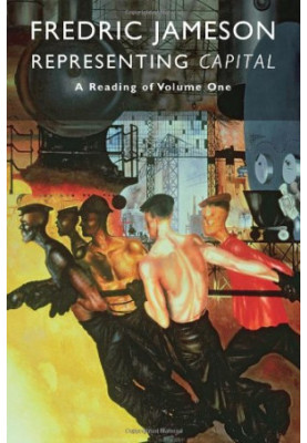 Representing Capital: A Reading of Volume One