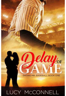 [Dating Mr. Baseball 01] • Delay of Game