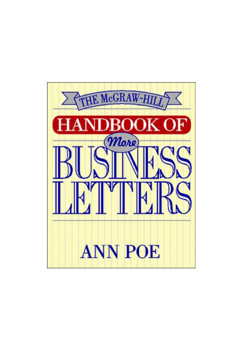 The McGraw-Hill handbook of more business letters