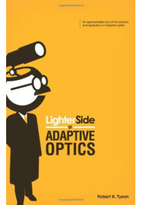 Lighter Side of Adaptive Optics