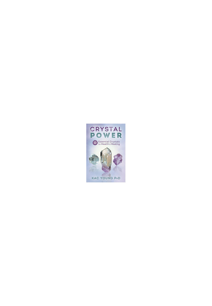 Crystal Power • 12 Essential Crystals for Health & Healing
