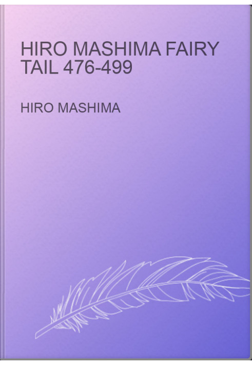 Hiro Mashima Fairy Tail 476-499