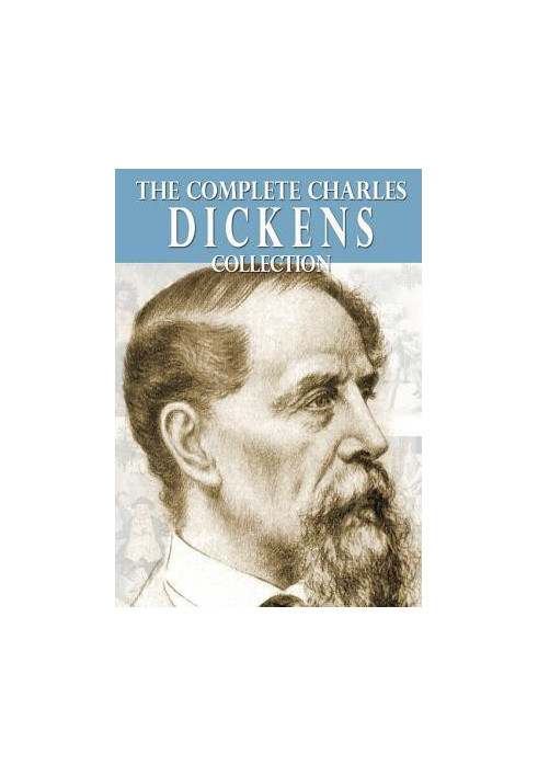 The Complete Charles Dickens Collection