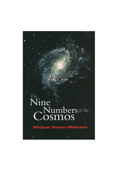 The Nine Numbers of the Cosmos