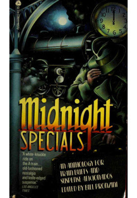 Midnight Specials: An Anthology for Railway Enthusiasts and Suspense Addicts