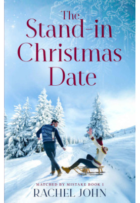 The Stand-in Christmas Date (Matched by Mistake 1)