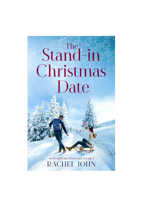 The Stand-in Christmas Date (Matched by Mistake 1)