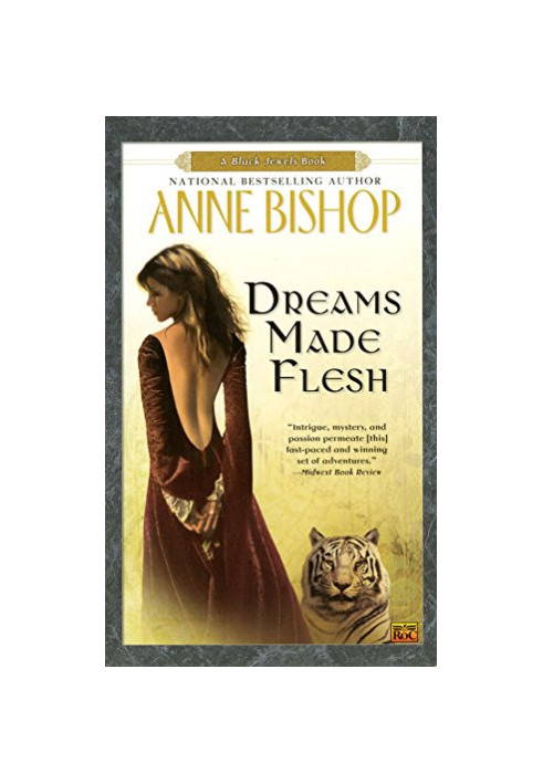 Dreams Made Flesh (The Black Jewels, 05)