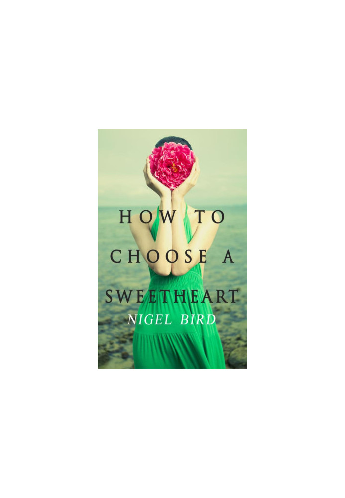 How to Choose a Sweetheart