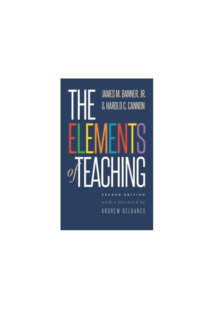 The Elements of Teaching: Second Edition