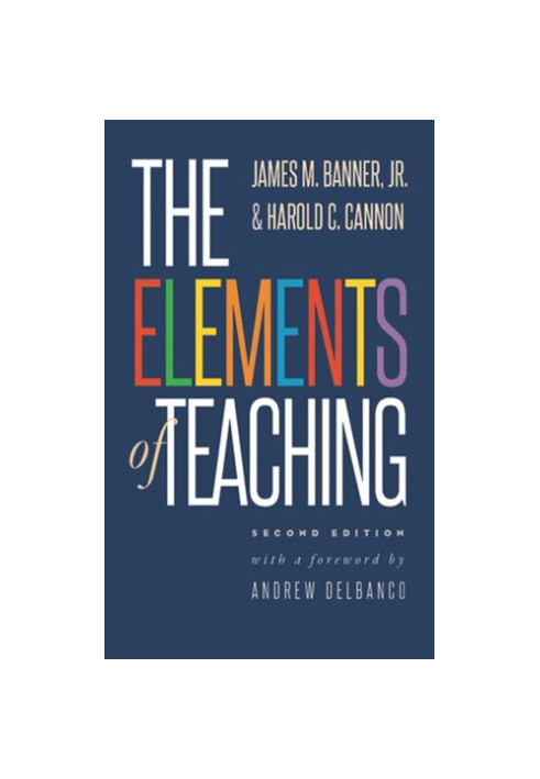 The Elements of Teaching: Second Edition