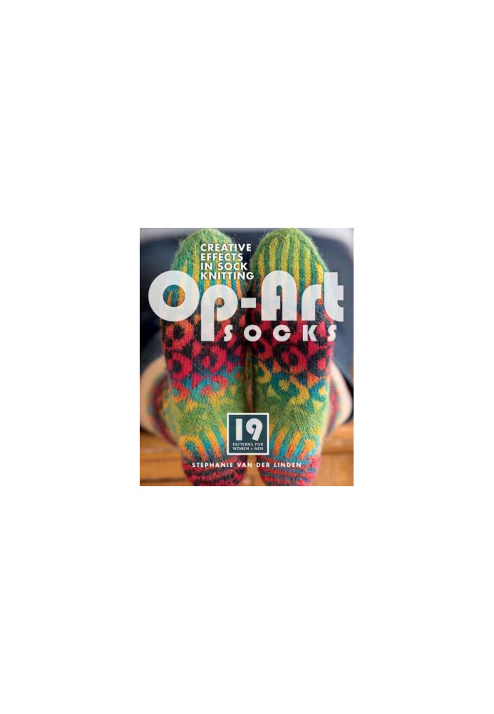 Op-art socks : creative effects in sock knitting