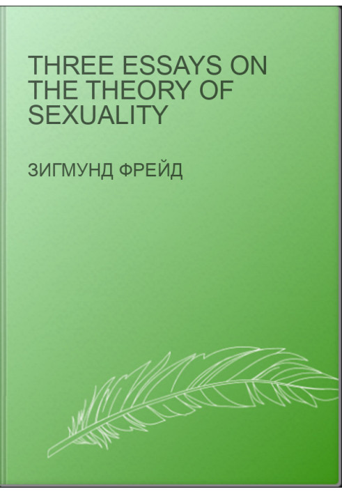 Three Essays on the Theory of Sexuality